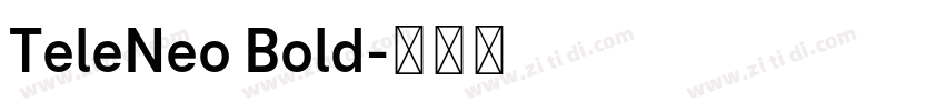 TeleNeo Bold字体转换
